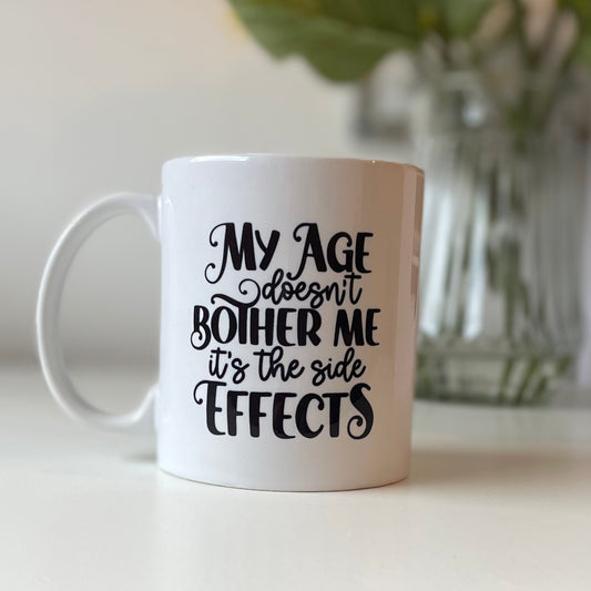 Age doesn’t bother me mug